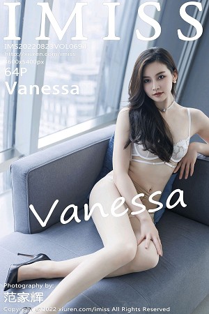 Vanessa第694期修长俏丽美腿碧波荡漾美的让人心旷神怡...